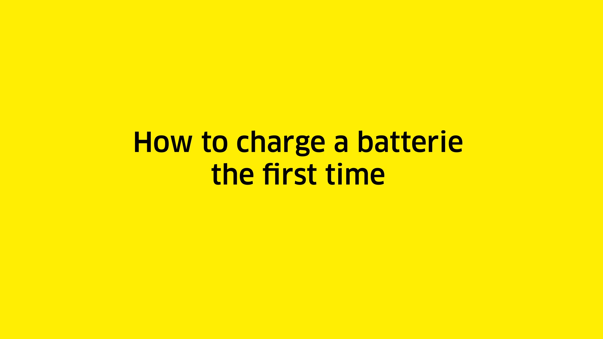 How to charge a battery the first time